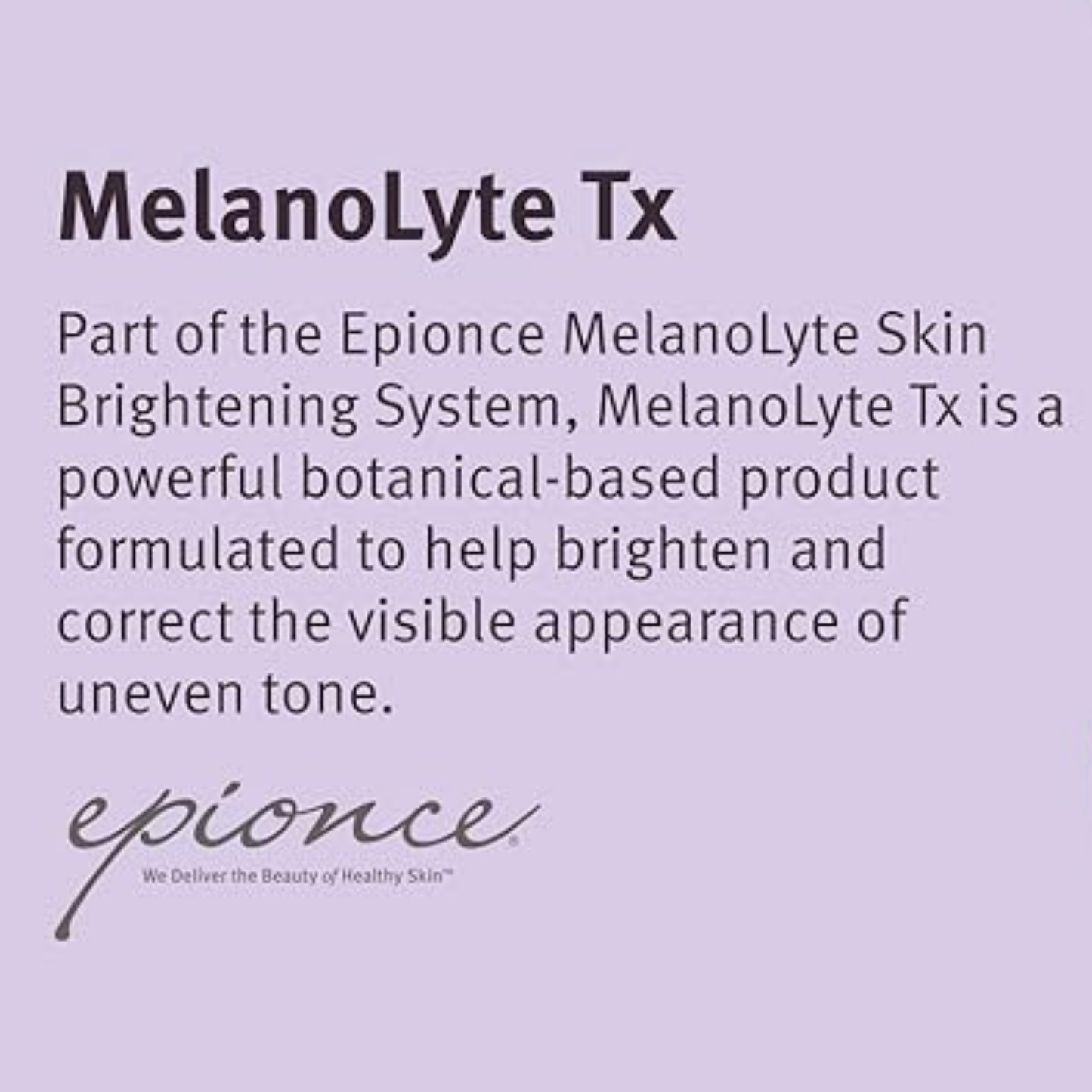 Epionce MelanoLyte Tx Brightening Lotion