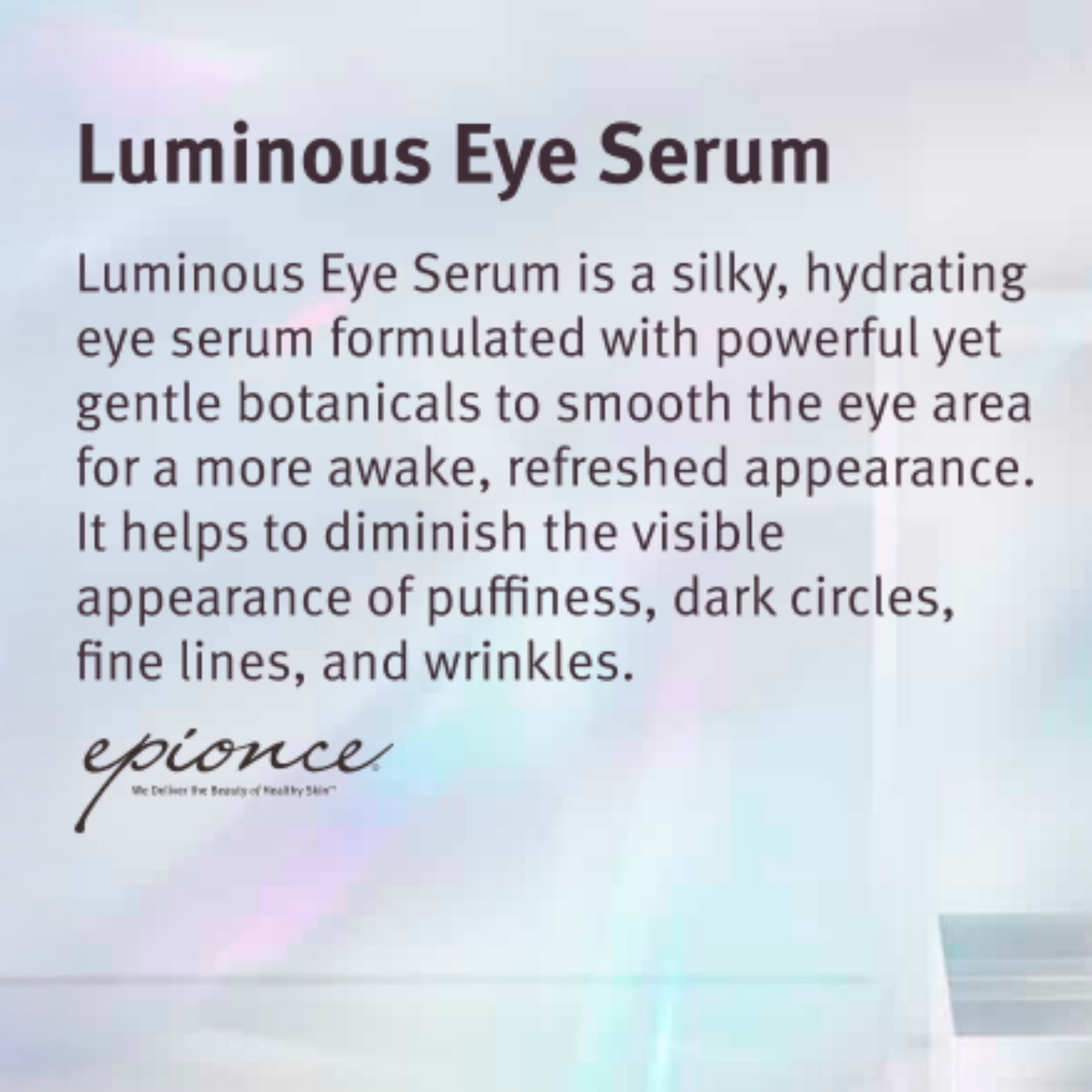 Epionce Luminous Eye Serum | Brightening Eye Serum