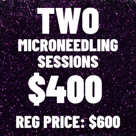 Two Microneedling Sessions