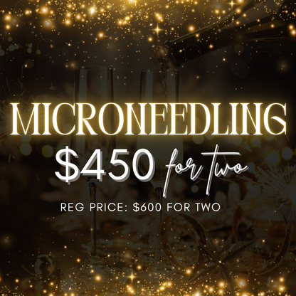 Microneedling | 2 for $450