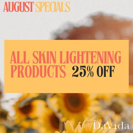 August Special - Skin Lightening Products